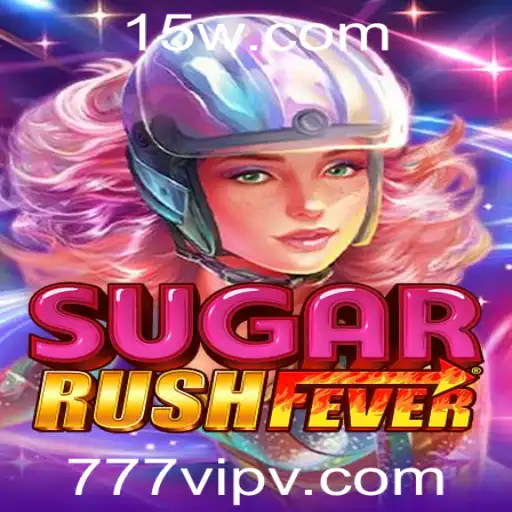 SugarRushFever: Mergulhe no Mundo Doce da Diversão com 777vip